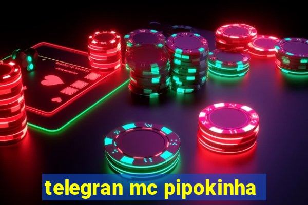 telegran mc pipokinha